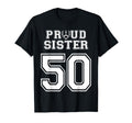 Custom Proud Football Sister Number T-Shirt - Streetwear Style Men Women - T-Shirt, Sweatshirt, Hoodie