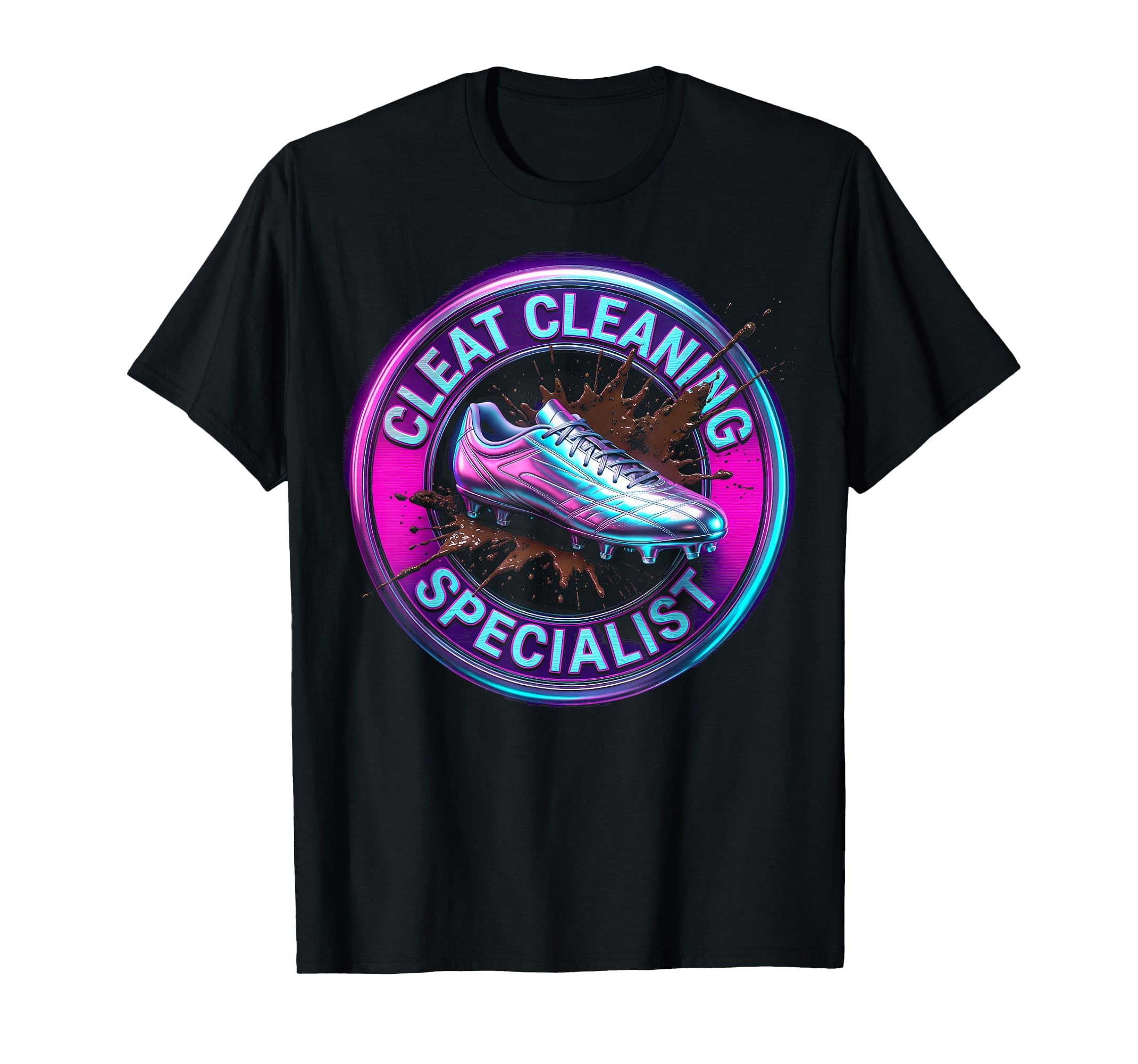 Cleat Cleaning Specialist Soccer Mom T-Shirt - Trendy Graphic Men Women - T-Shirt, Sweatshirt, Hoodie