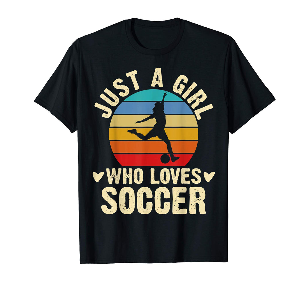 Just Who Loves Soccer Theme Gift T-Shirt - Unique Graphic Unisex - T-Shirt, Sweatshirt, Hoodie