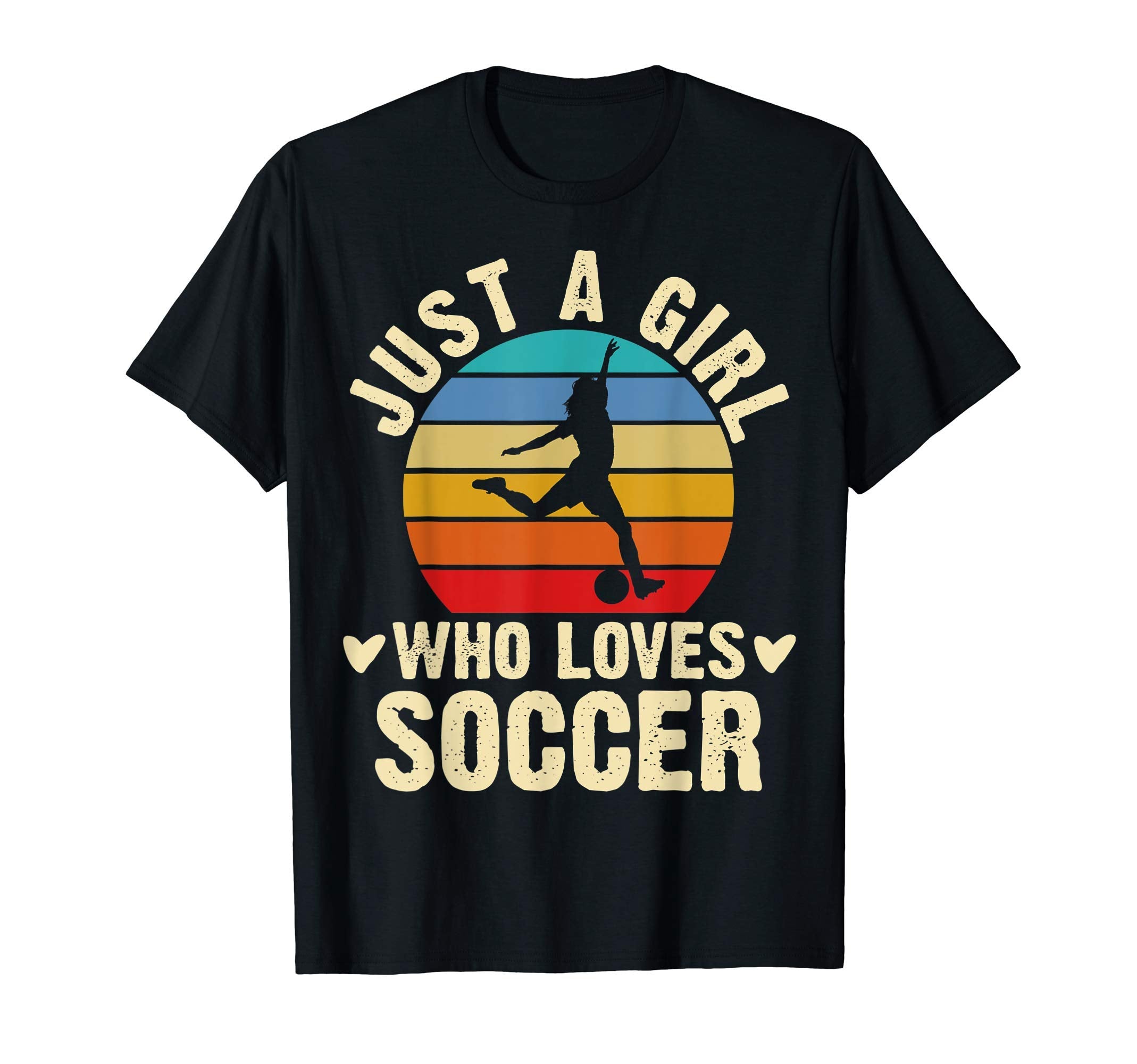 Just Who Loves Soccer Theme Gift T-Shirt - Unique Graphic Unisex - T-Shirt, Sweatshirt, Hoodie