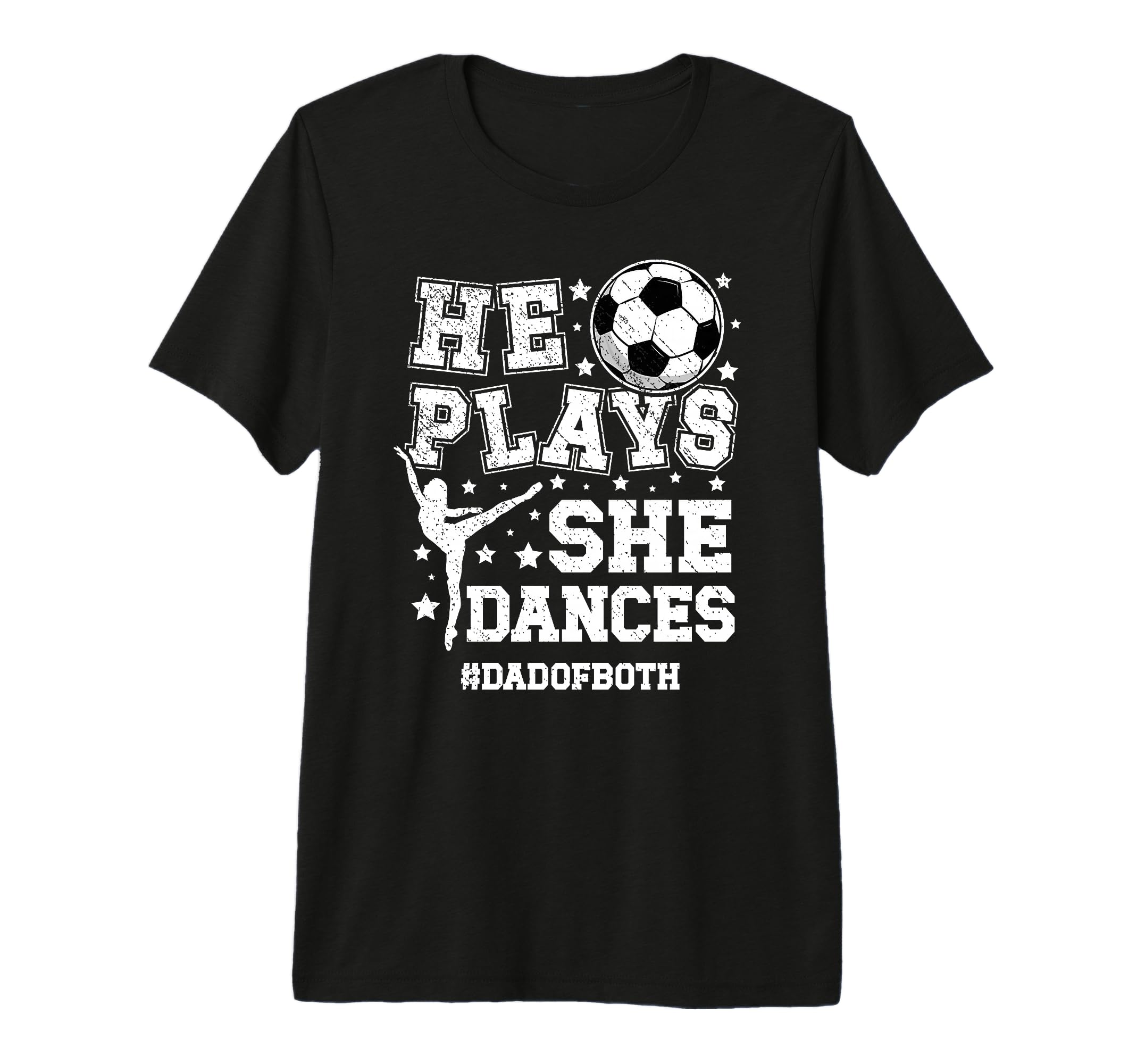 Mens Dad Both Dance And Soccer Dad T-Shirt - Minimalist Print Unisex - T-Shirt, Sweatshirt, Hoodie