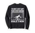 Goalies Mom Soccer Keeper Mom Sweatshirt - Aesthetic Graphic for Adults - T-Shirt, Sweatshirt, Hoodie