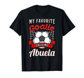 My Favorite Goalie Calls Me Abuela T-Shirt - Streetwear Style Men Women - T-Shirt, Sweatshirt, Hoodie