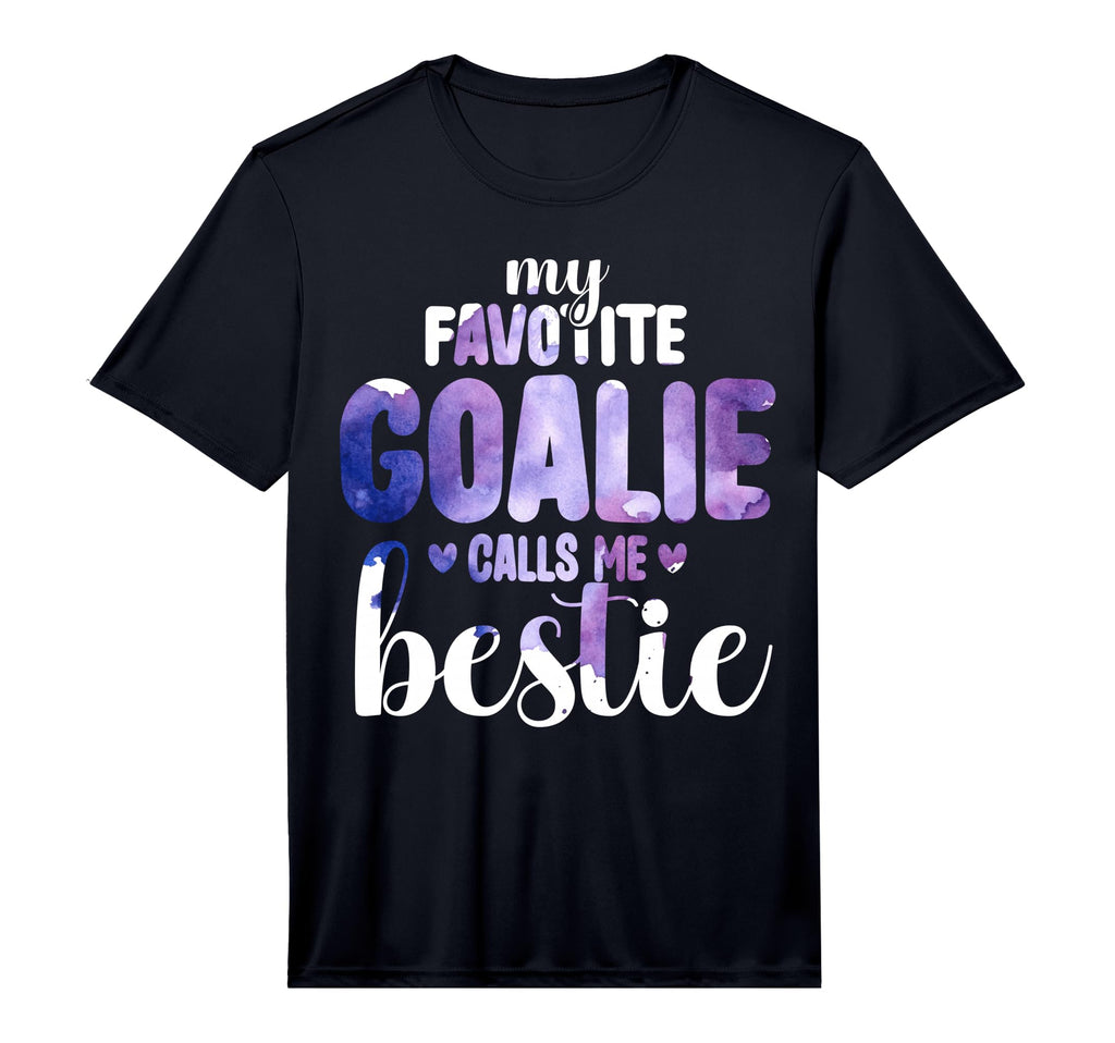 My Favorite Goalie Calls Me Bestie T-Shirt - Aesthetic Graphic Unisex - T-Shirt, Sweatshirt, Hoodie