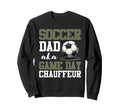 Soccer Dad Fathers Day Sweatshirt - Custom Art Print Men Women - T-Shirt, Sweatshirt, Hoodie