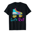 Roller Derby Lets Roll Skating Skater T-Shirt - Custom Art Print Men Women - T-Shirt, Sweatshirt, Hoodie