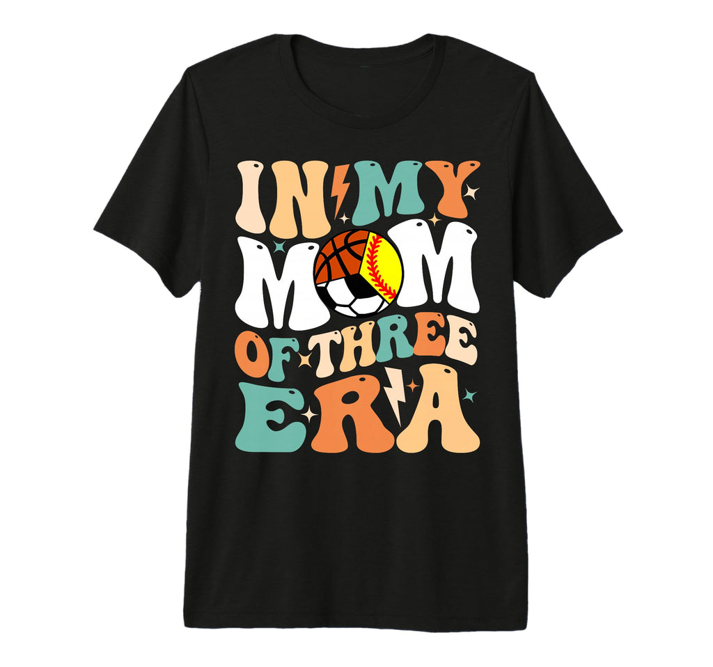 My Softball Soccer Basketball Mom Era T-Shirt - Unique Graphic Unisex - T-Shirt, Sweatshirt, Hoodie