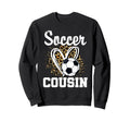 Soccer Cousin Leopard Heart Soccer Fan Hoodie - Custom Art Print for Adults - T-Shirt, Sweatshirt, Hoodie