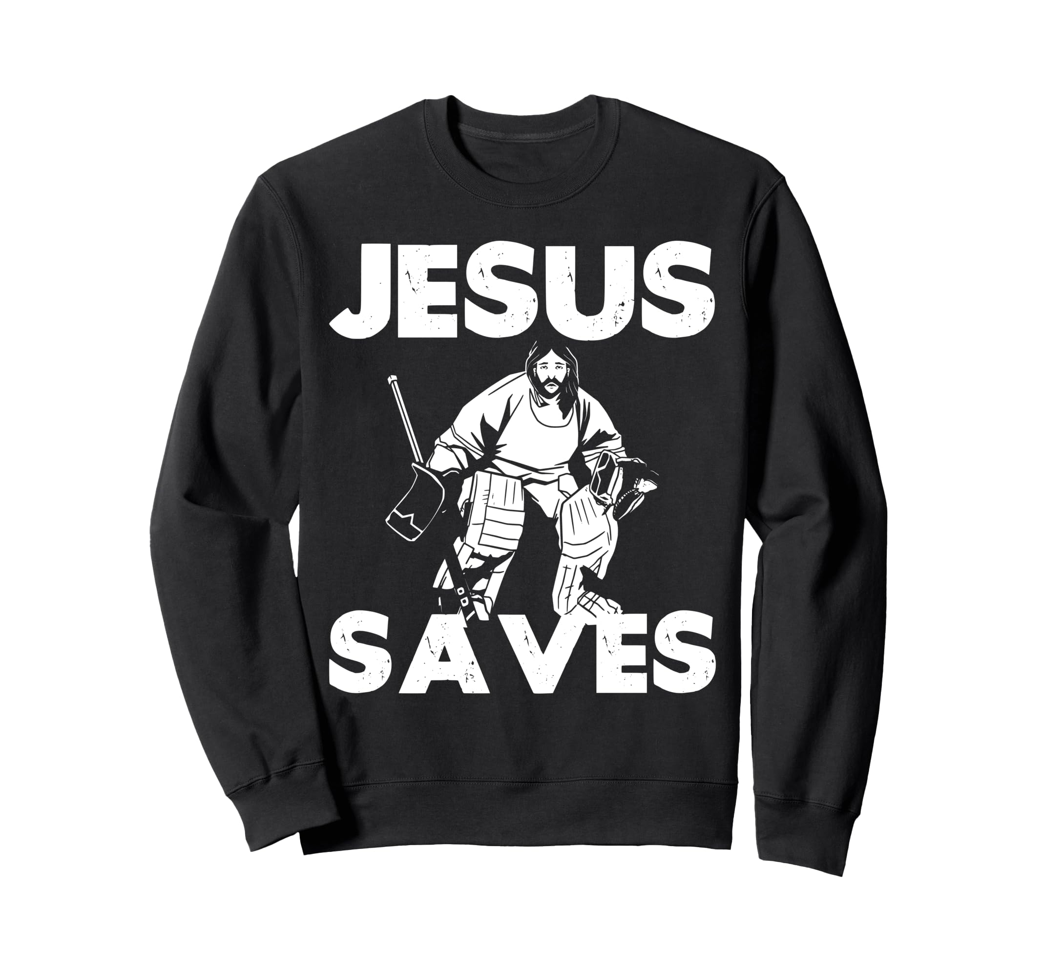 Ice Hockey Goalie Goalkeeper Jesus Sweatshirt - Unique Graphic Men Women - T-Shirt, Sweatshirt, Hoodie