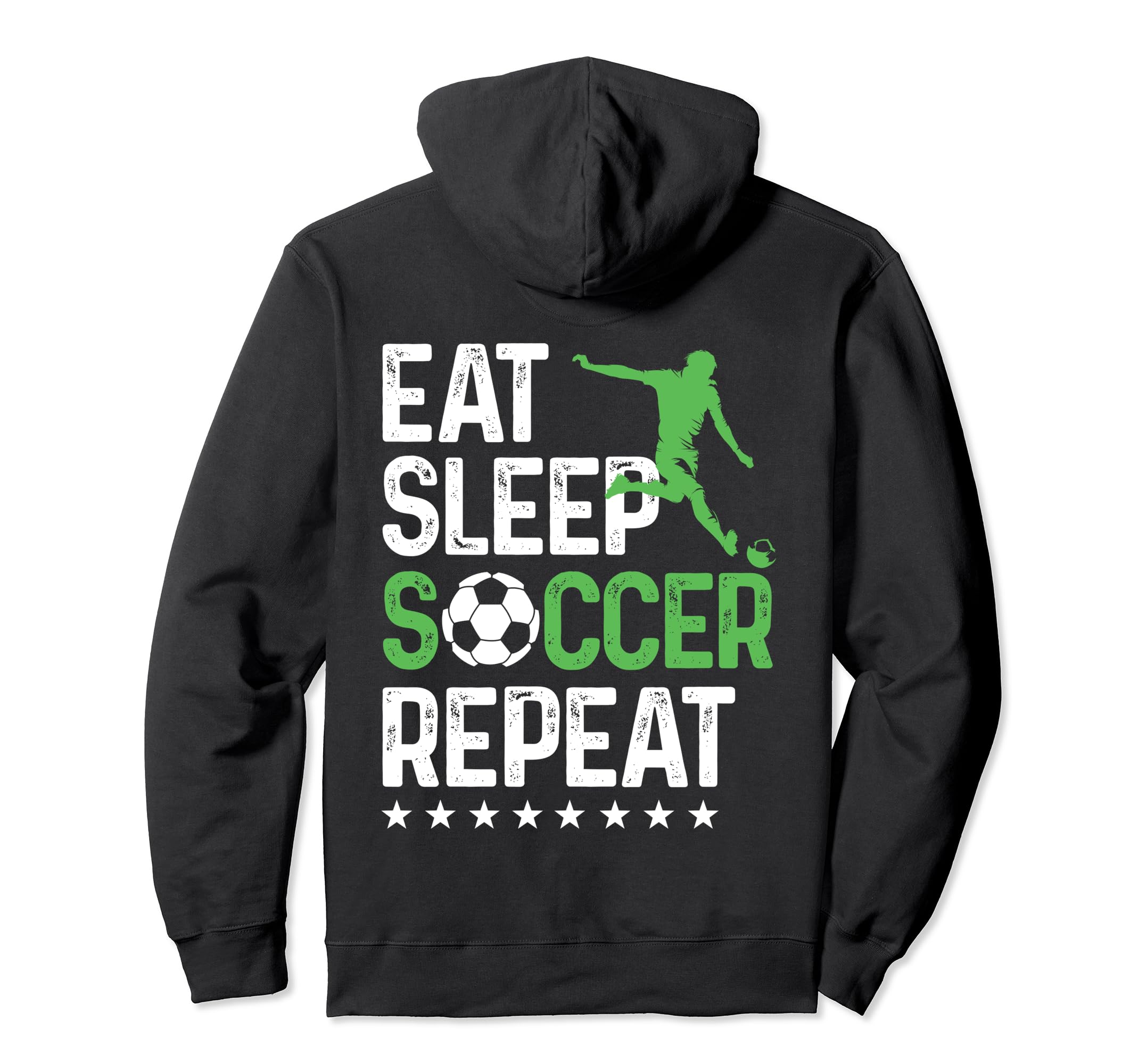 Eat Sleep Soccer Repeat Sport Player Hoodie - Streetwear Style Unisex - T-Shirt, Sweatshirt, Hoodie