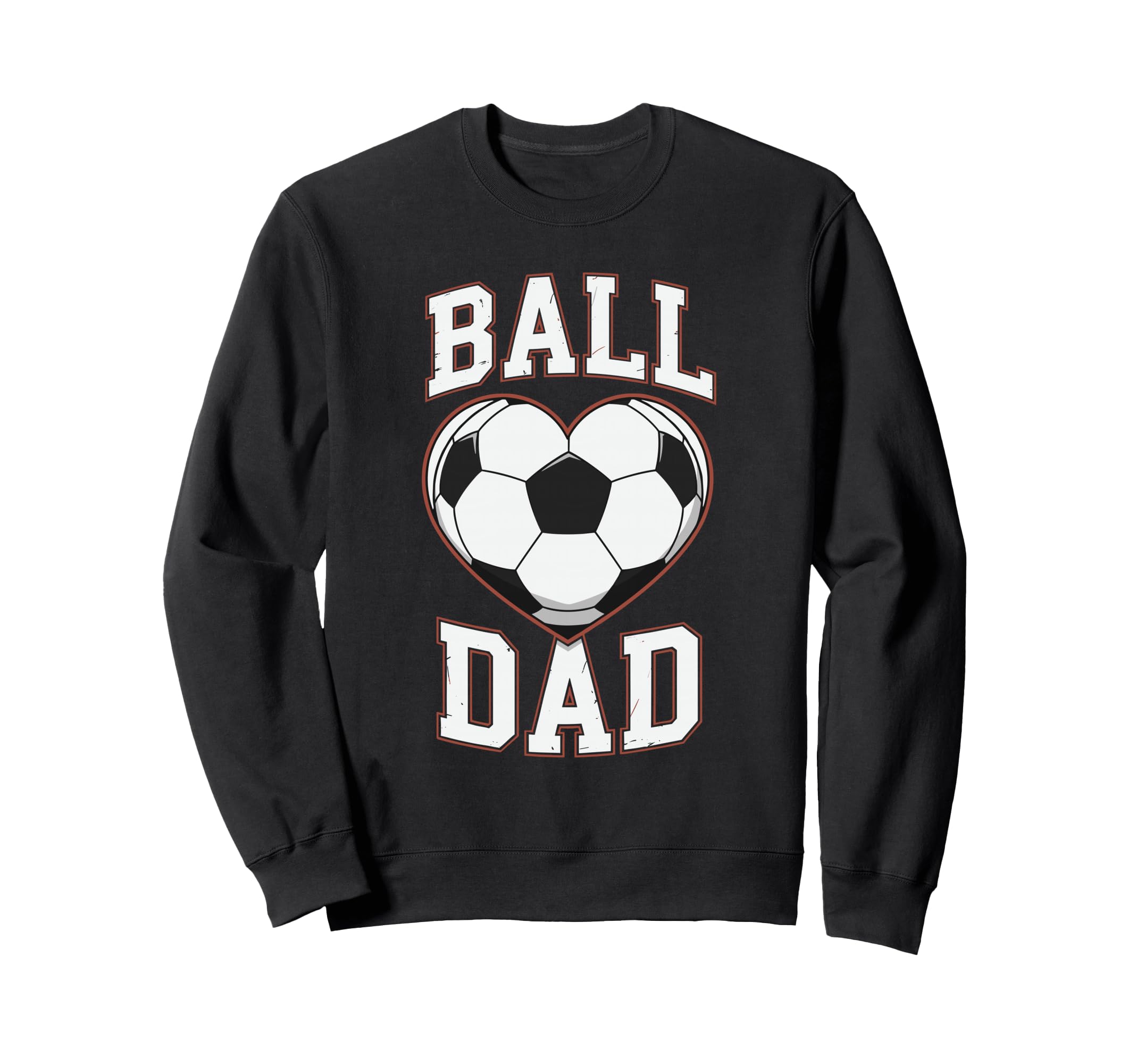 Ball Dad Heart Soccer Father Sweatshirt - Minimalist Print Men Women - T-Shirt, Sweatshirt, Hoodie
