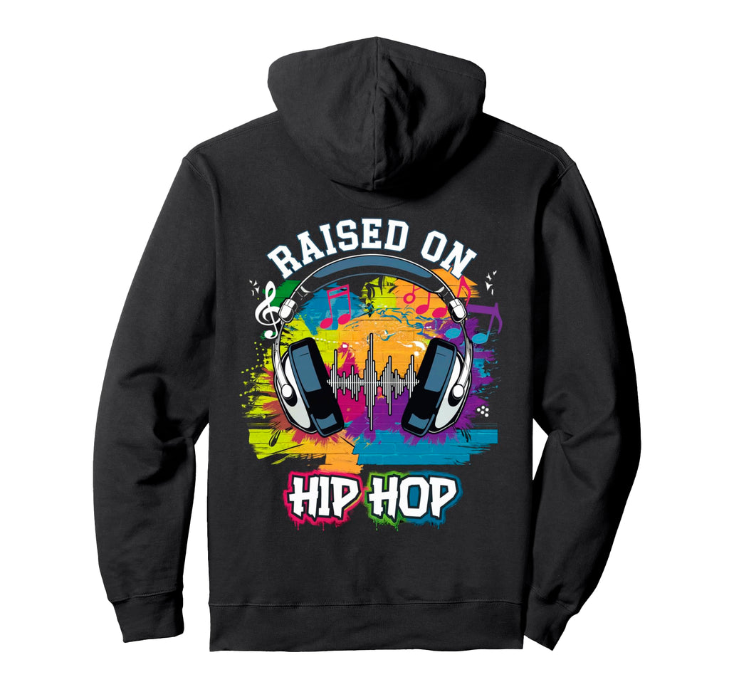 Raised Hip Hop Urban Dj Graffiti Old School Hoodie - Unique Graphic Unisex - T-Shirt, Sweatshirt, Hoodie