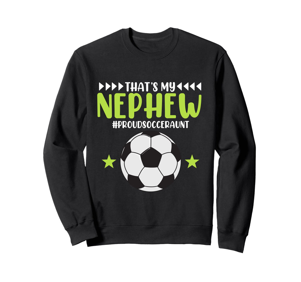 Soccer Player Aunt Nephew Sports Sweatshirt - Minimalist Print Unisex - T-Shirt, Sweatshirt, Hoodie