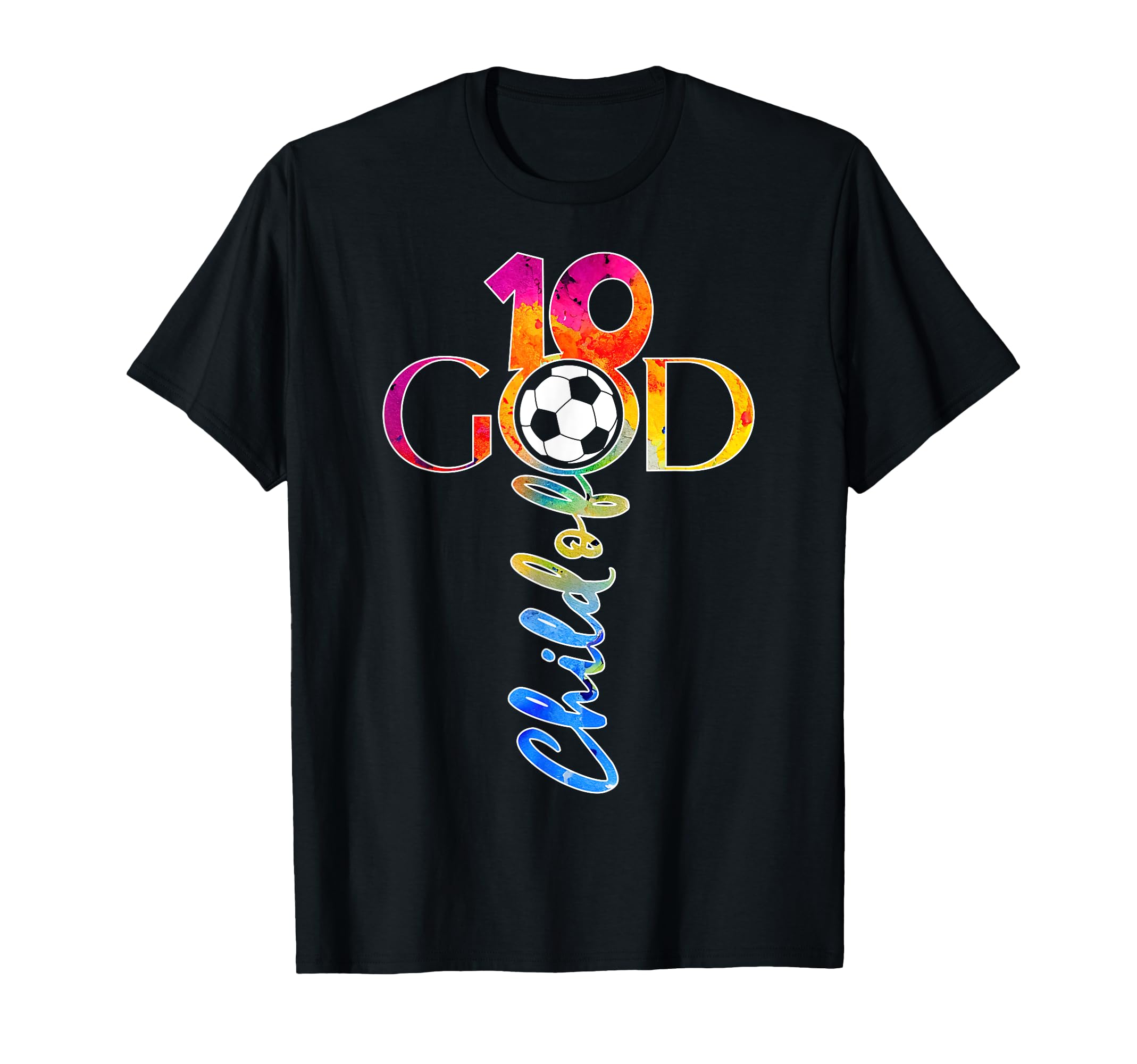 Jesus 10 Years Child God Soccer 10Th T-Shirt - Streetwear Style Unisex - T-Shirt, Sweatshirt, Hoodie