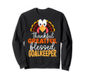 Thanksgiving Thankful Greatful Sweatshirt - Fun Novelty Design Men Women - T-Shirt, Sweatshirt, Hoodie