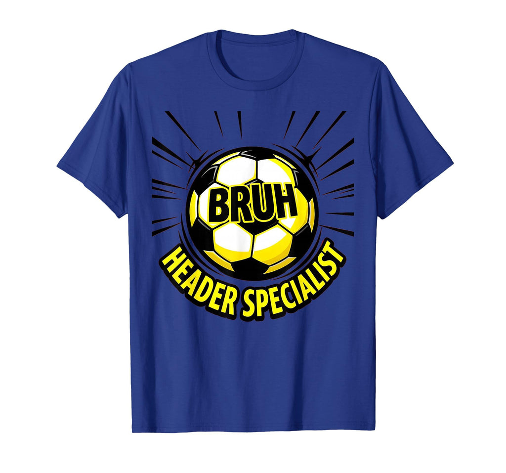 Bruh Soccer Ball Funny Header T-Shirt - Trendy Graphic for Adults - T-Shirt, Sweatshirt, Hoodie