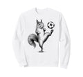 Funny Squirrel Playing Soccer Sweatshirt - Fun Novelty Design Men Women - T-Shirt, Sweatshirt, Hoodie