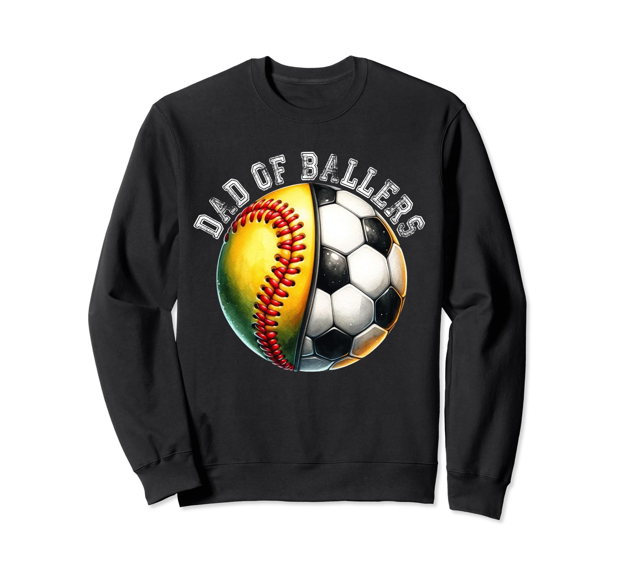 Dad Ballers Softball Soccer Player Sweatshirt - Unique Graphic Unisex - T-Shirt, Sweatshirt, Hoodie