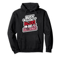 Busy Raising Ballers And Hoodie - Casual Everyday Wear Men Women - T-Shirt, Sweatshirt, Hoodie