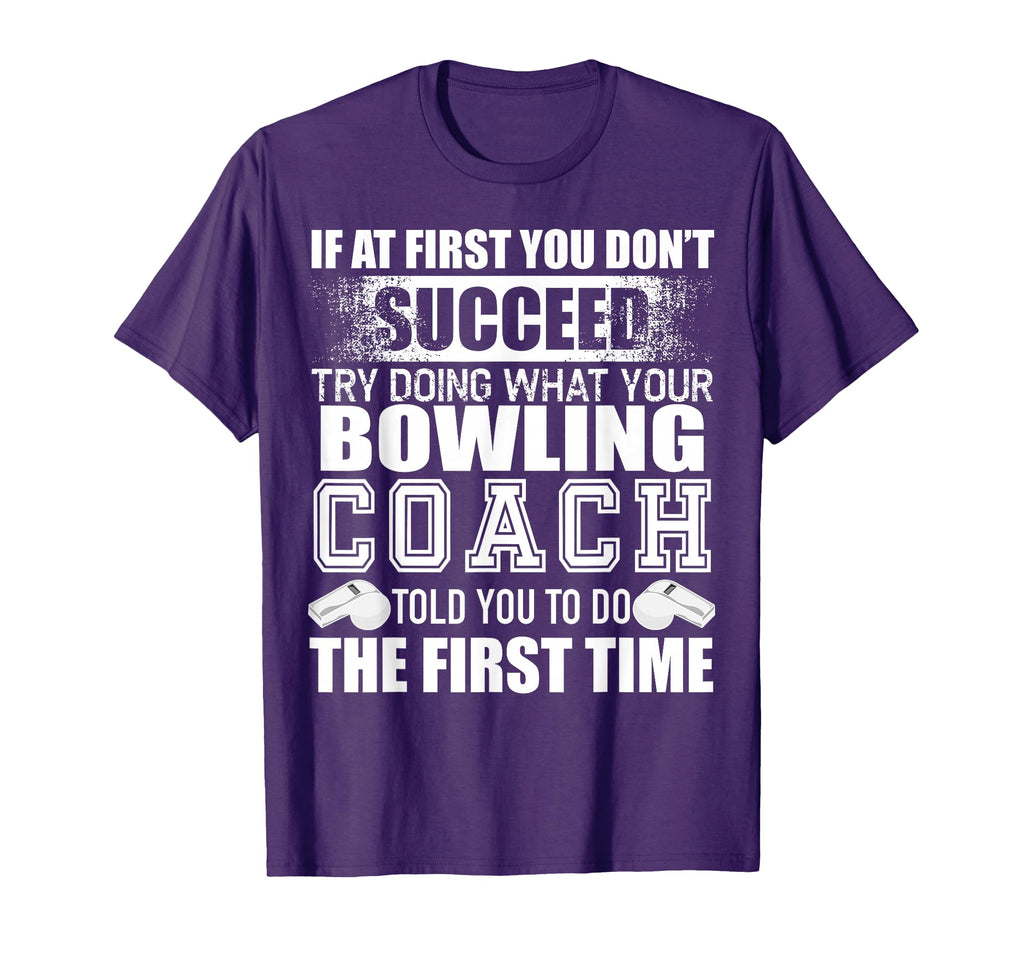 Funny Bowling Coach Thank You Gift T-Shirt - Casual Everyday Wear Unisex - T-Shirt, Sweatshirt, Hoodie