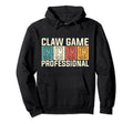 Claw Game Professional Arcade Machine Hoodie - Streetwear Style for Adults - T-Shirt, Sweatshirt, Hoodie