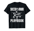 Soccer Mom Playbook Soccer Player Mama T-Shirt - Unique Graphic Unisex - T-Shirt, Sweatshirt, Hoodie