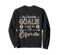 My Favorite Goalie Calls Me Oma Sweatshirt - Custom Art Print for Adults - T-Shirt, Sweatshirt, Hoodie