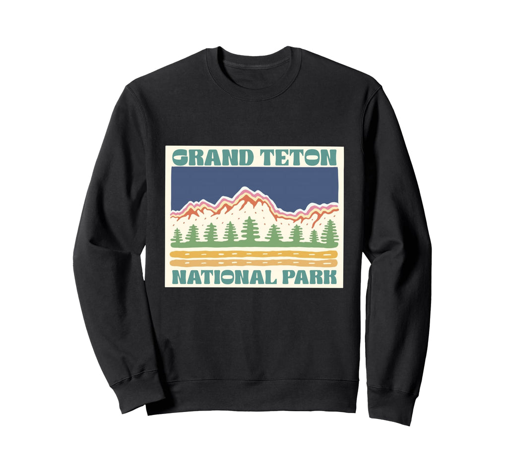 Grand Teton National Park Wyoming Hiking Sweatshirt - Trendy Graphic Unisex - T-Shirt, Sweatshirt, Hoodie