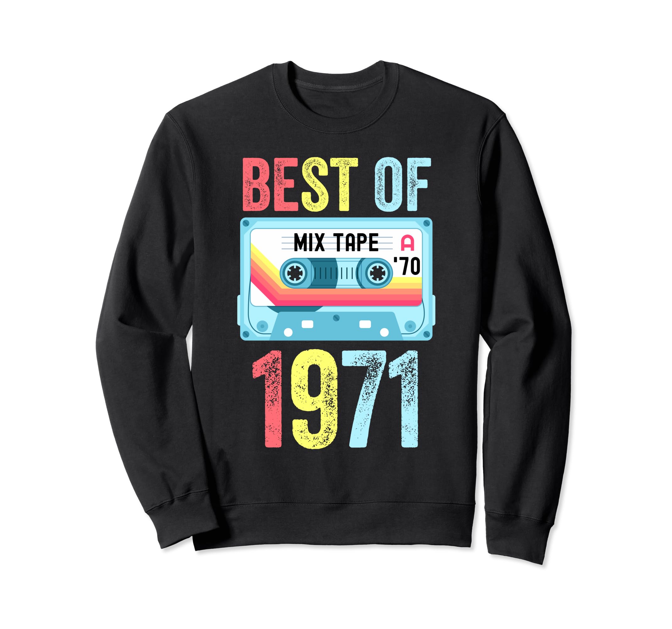 Best 1971 Cassette Tape Sweatshirt - Custom Art Print Unisex - T-Shirt, Sweatshirt, Hoodie
