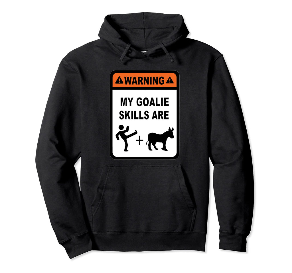 Goalie Skills Kick Donkey Ice Hockey Hoodie - Minimalist Print Unisex - T-Shirt, Sweatshirt, Hoodie
