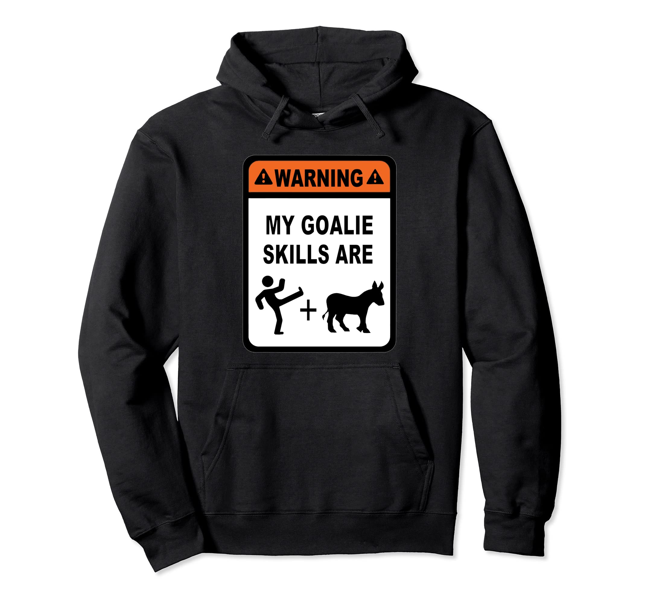 Goalie Skills Kick Donkey Ice Hockey Hoodie - Minimalist Print Unisex - T-Shirt, Sweatshirt, Hoodie