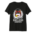 Mothers Day Busy Raising Ballers Funny T-Shirt - Graphic Print Men Women - T-Shirt, Sweatshirt, Hoodie