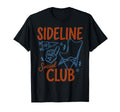 Sideline Social Club Soccer Mom Game Day T-Shirt - Trendy Graphic Unisex - T-Shirt, Sweatshirt, Hoodie