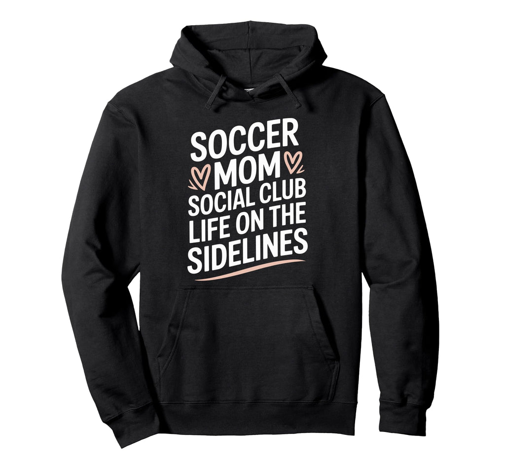 Goalkeeper Lover Player Soccer Mom Hoodie - Trendy Graphic Men Women - T-Shirt, Sweatshirt, Hoodie