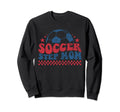Soccer Step Mom Funny Sport Sweatshirt - Trendy Graphic Unisex - T-Shirt, Sweatshirt, Hoodie