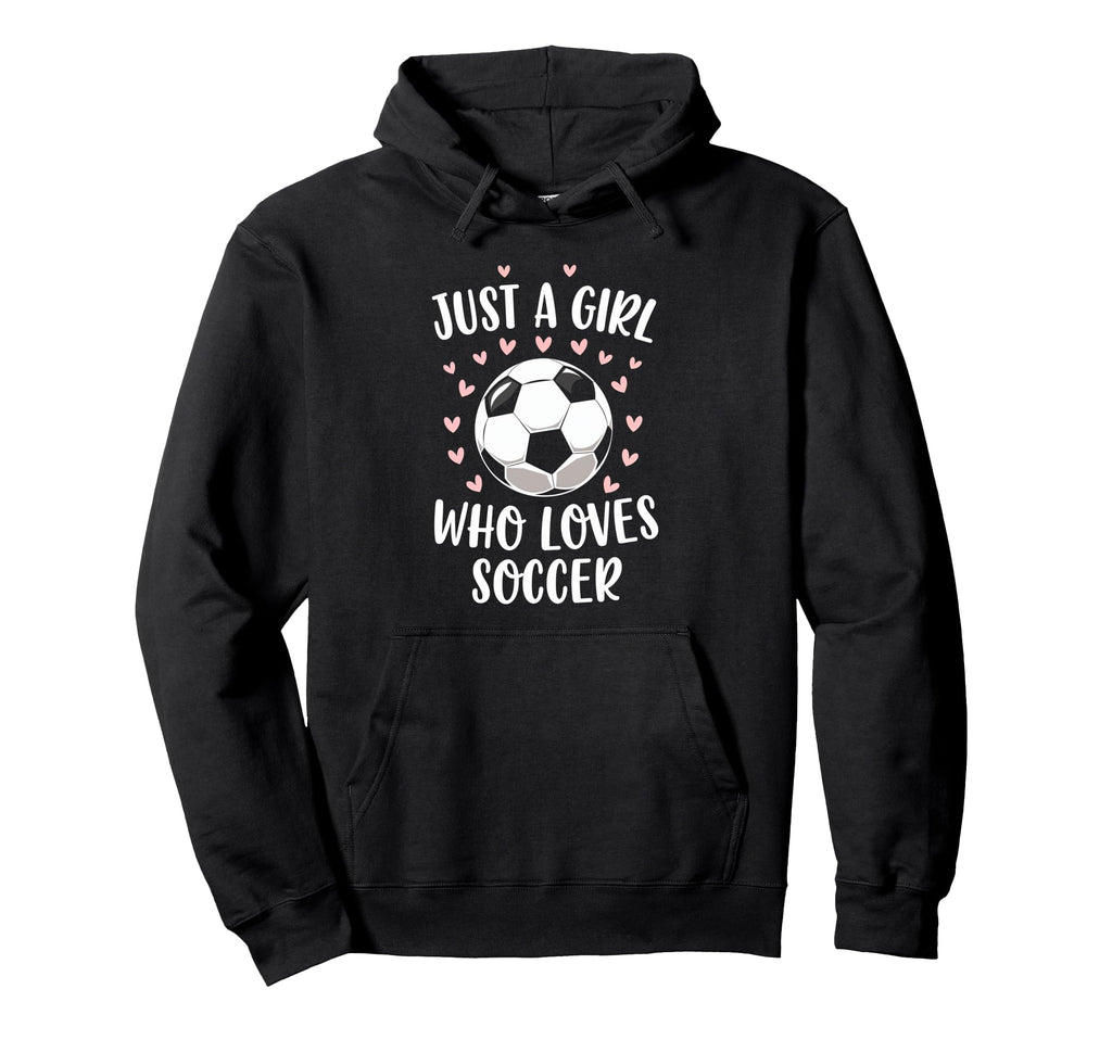 Just Who Loves Soccer Soccer Player Hoodie - Trendy Graphic for Adults - T-Shirt, Sweatshirt, Hoodie