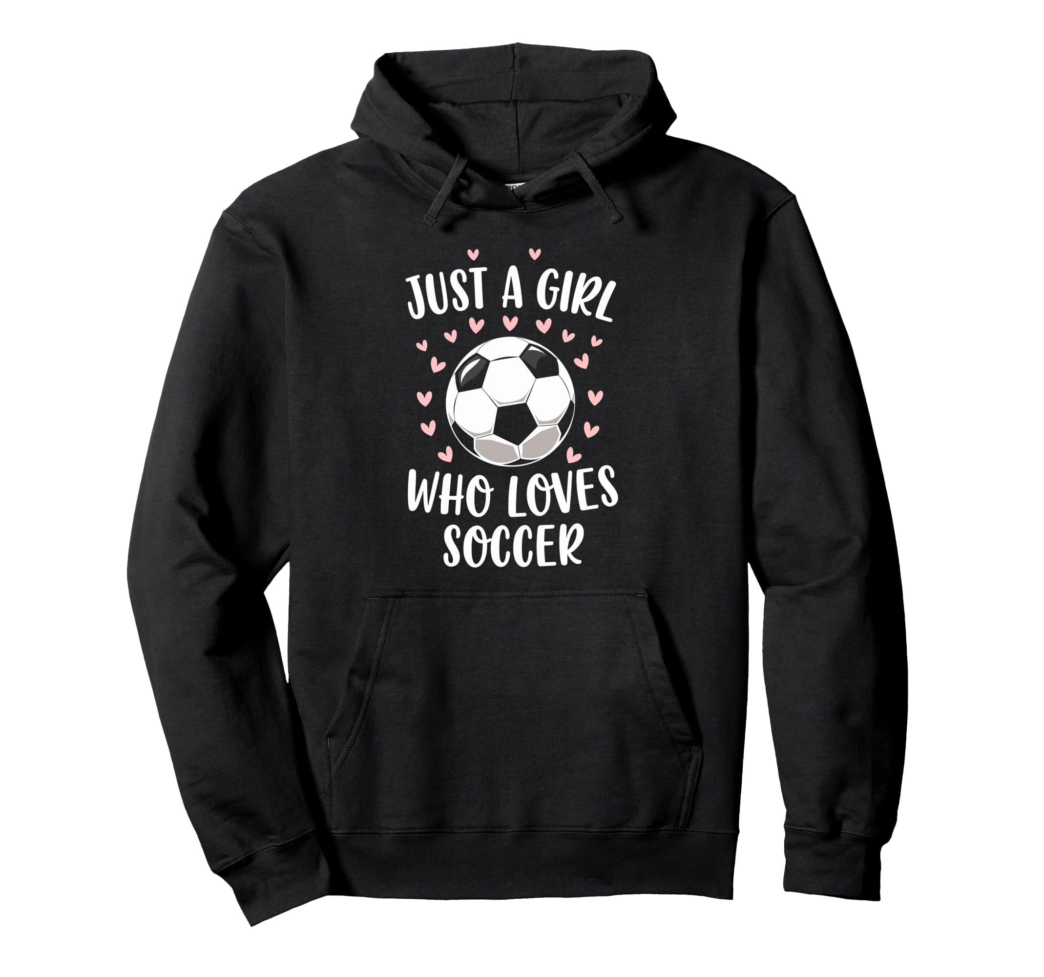 Just Who Loves Soccer Soccer Player Sport Hoodie - Aesthetic Graphic Unisex - T-Shirt, Sweatshirt, Hoodie