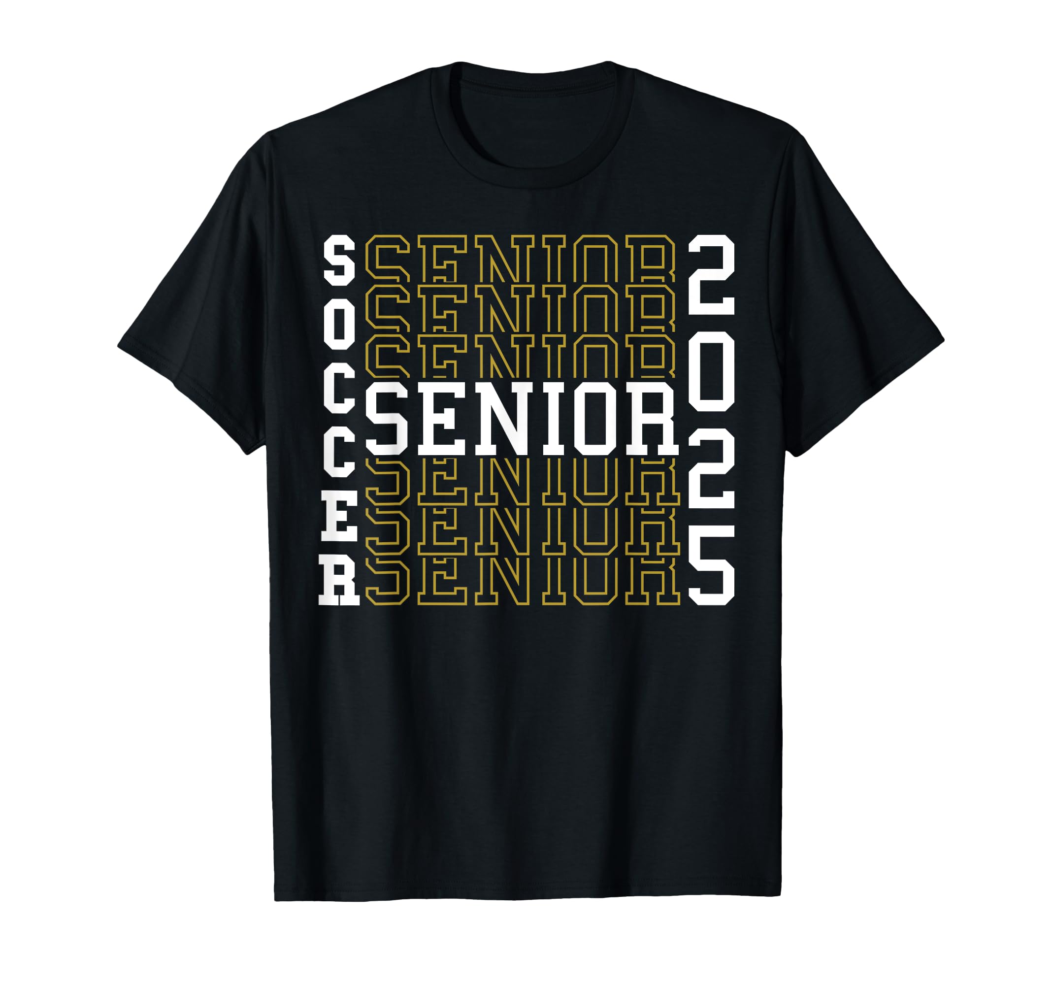 Soccer Senior Night Soccer Senior 2025 T-Shirt - Unique Graphic Men Women - T-Shirt, Sweatshirt, Hoodie