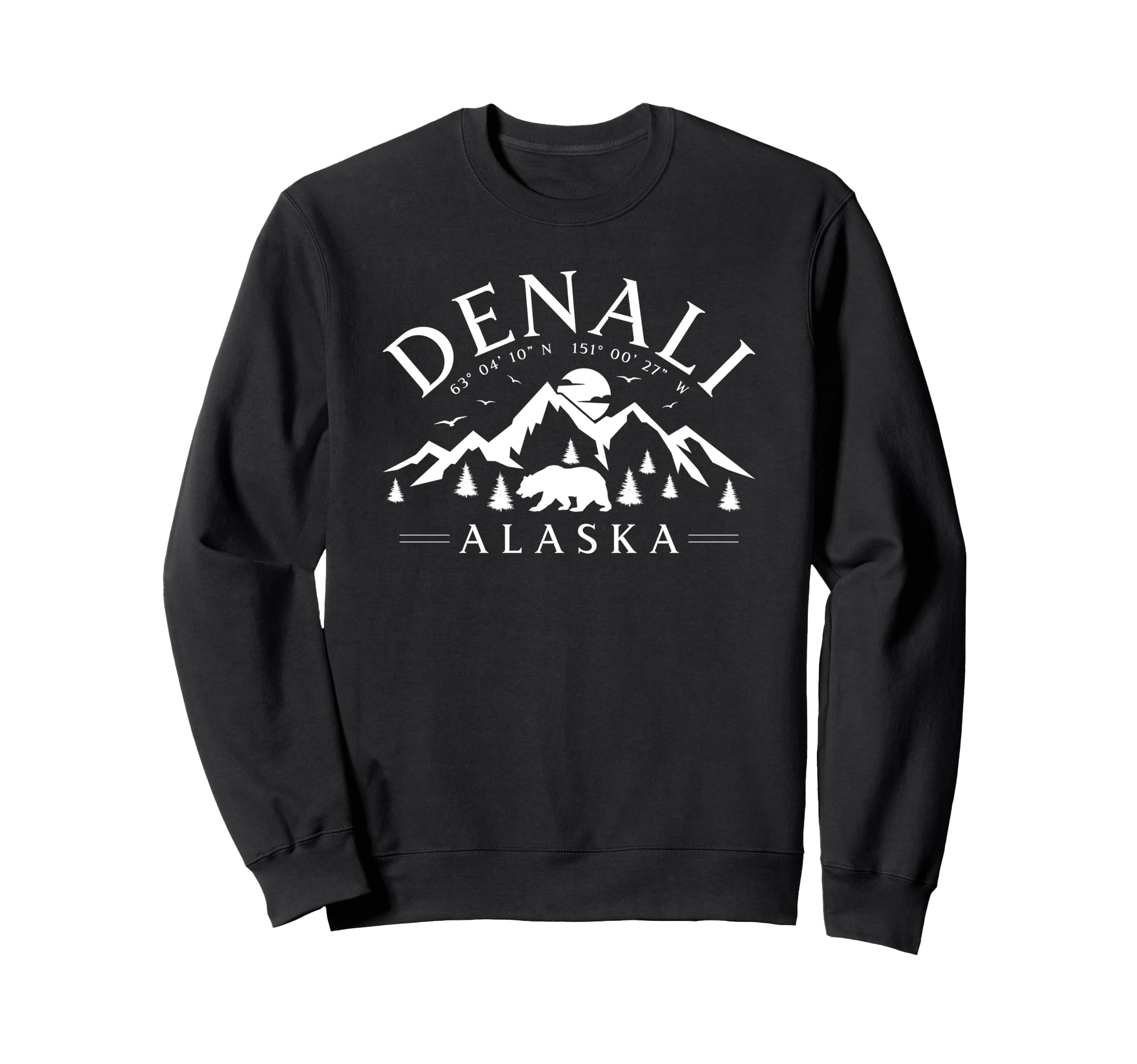 Denali Alaska National Park Sweatshirt - Streetwear Style Men Women - T-Shirt, Sweatshirt, Hoodie