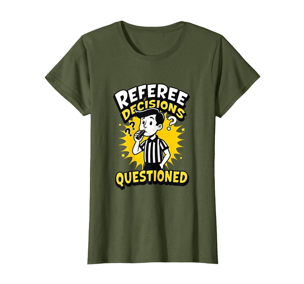 Referee Decisions Questioned T-Shirt - Casual Everyday Wear for Adults - T-Shirt, Sweatshirt, Hoodie