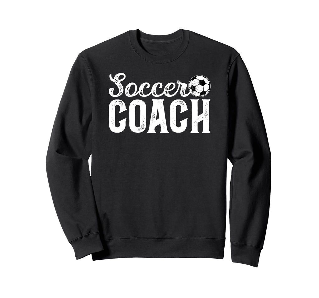 Best Soccer Coach Soccer Coaching Sweatshirt - Trendy Graphic Unisex - T-Shirt, Sweatshirt, Hoodie