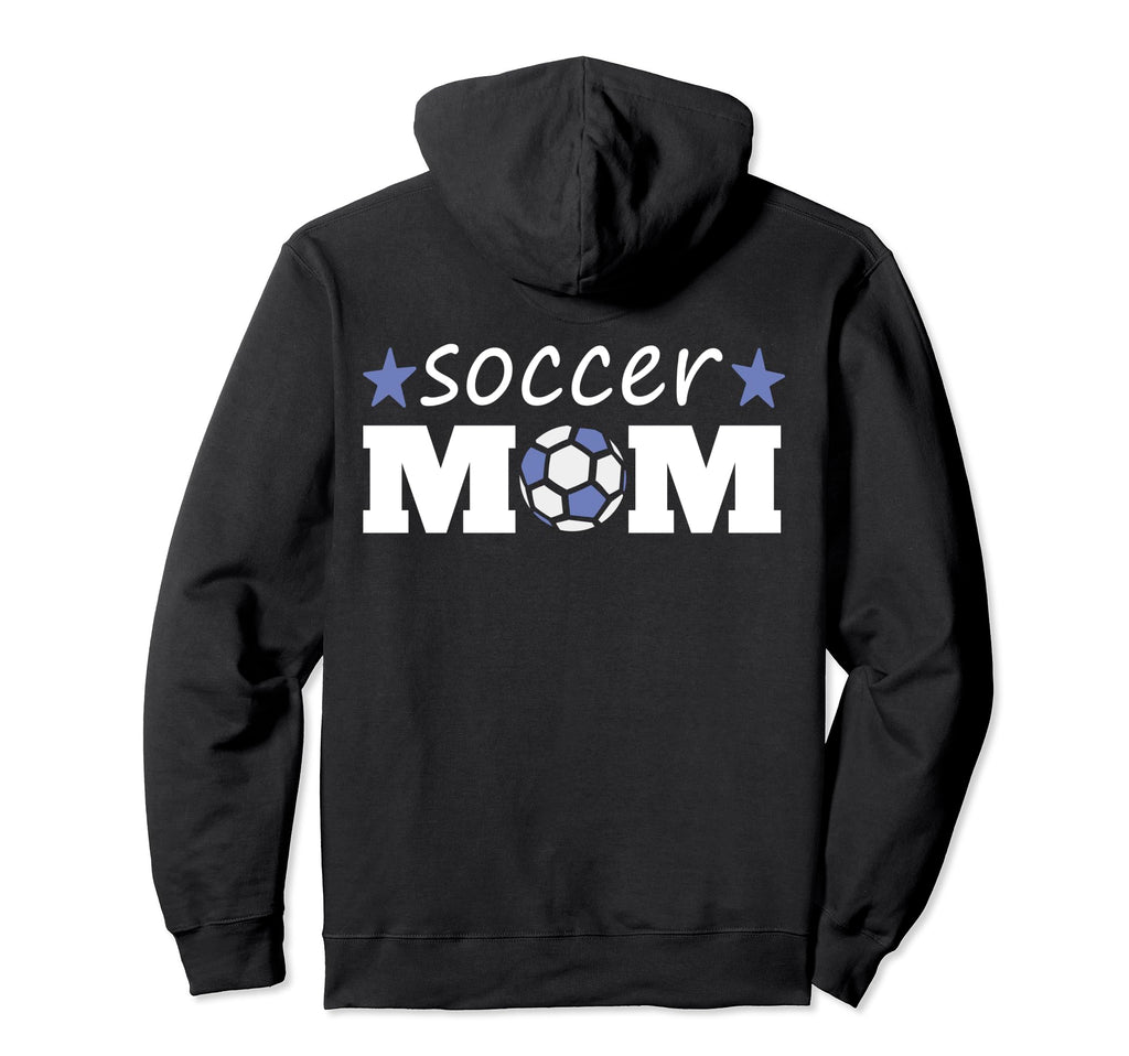 Football Sports Lover Soccer Mom Hoodie - Fun Novelty Design Men Women - T-Shirt, Sweatshirt, Hoodie