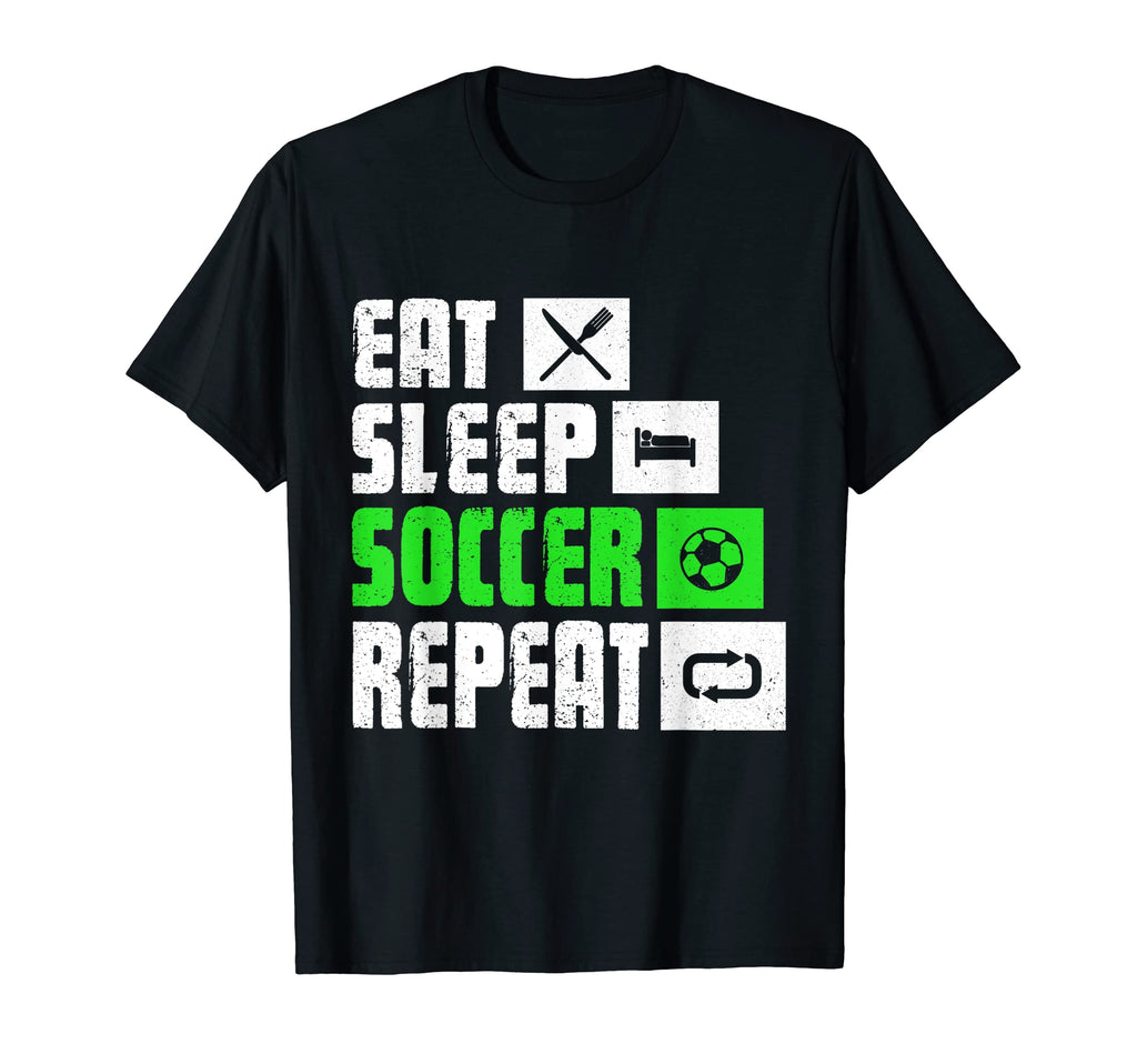 Eat Sleep Soccer Repeat Funny Soccer T-Shirt - Minimalist Print for Adults - T-Shirt, Sweatshirt, Hoodie