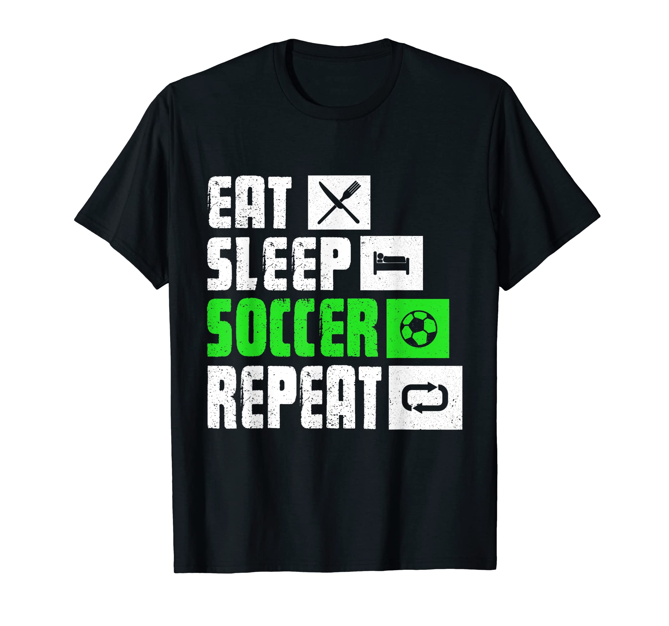 Eat Sleep Soccer Repeat Funny Soccer T-Shirt - Minimalist Print for Adults - T-Shirt, Sweatshirt, Hoodie