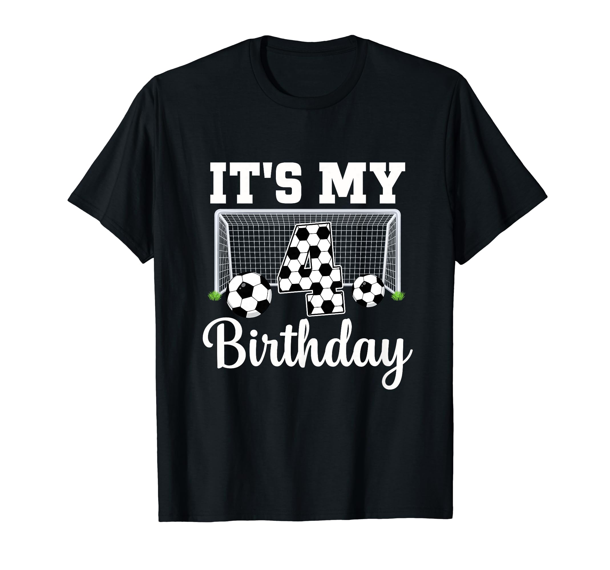 Its My 4Th Birthday Soccer 4 Year T-Shirt - Fun Novelty Design for Adults - T-Shirt, Sweatshirt, Hoodie