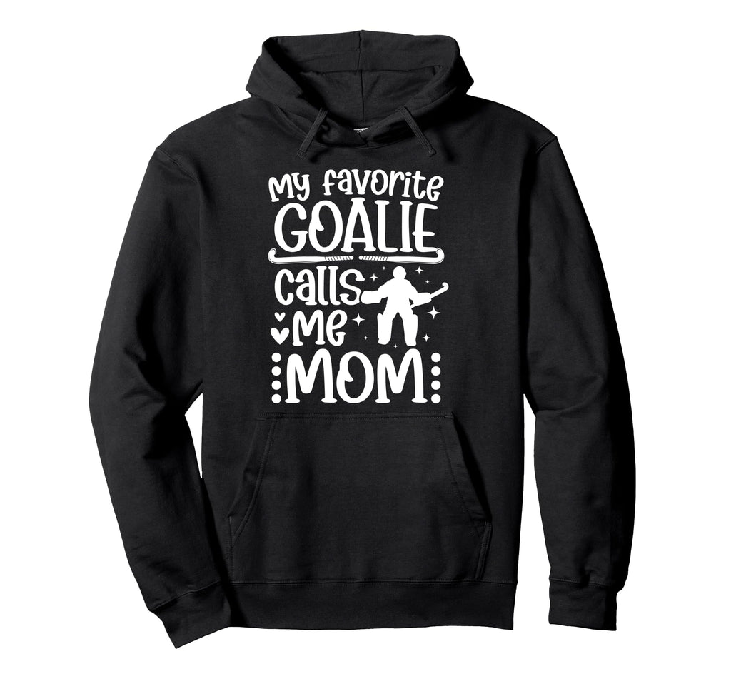 Field Hockey Goalkeeper Mom Proud Field Hoodie - Trendy Graphic Men Women - T-Shirt, Sweatshirt, Hoodie