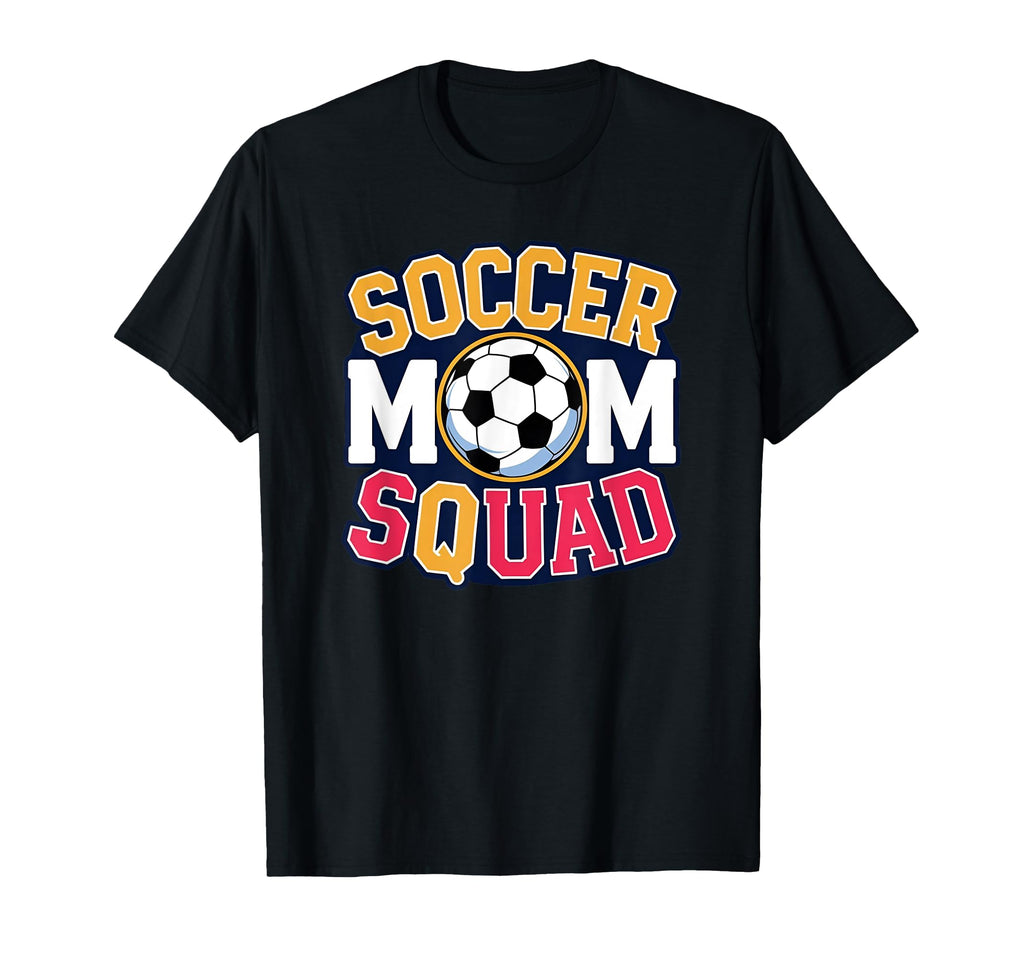 Soccer Mom Squad Family Matching T-Shirt - Fun Novelty Design Men Women - T-Shirt, Sweatshirt, Hoodie