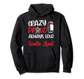 Crazy Proud Ice Hockey Goalie Aunt Hockey Hoodie - Novelty Apparel Unisex - T-Shirt, Sweatshirt, Hoodie
