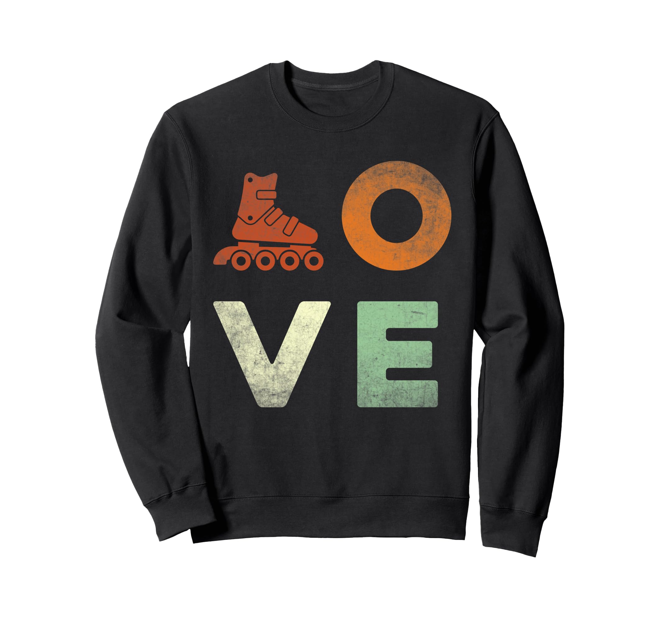 Word Love Rollerskates Skating Sweatshirt - Trendy Graphic Men Women - T-Shirt, Sweatshirt, Hoodie