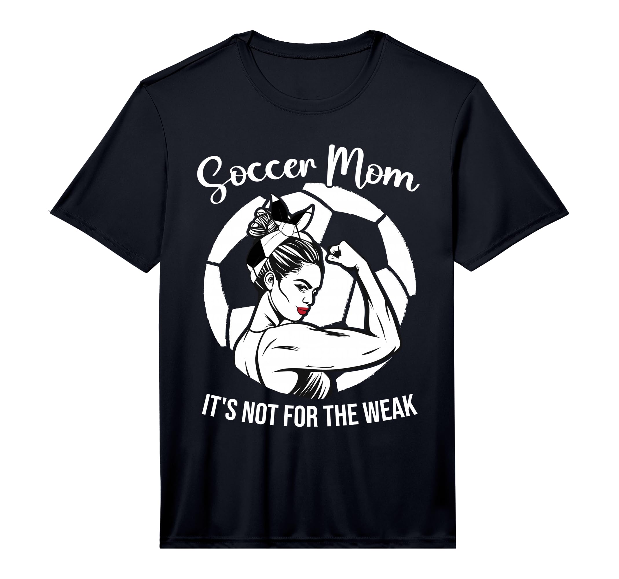 Soccer Mom Its Not Weak Funny Soccer T-Shirt - Trendy Graphic Men Women - T-Shirt, Sweatshirt, Hoodie